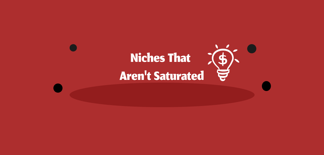 Print on Demand Niches That Aren't Saturated